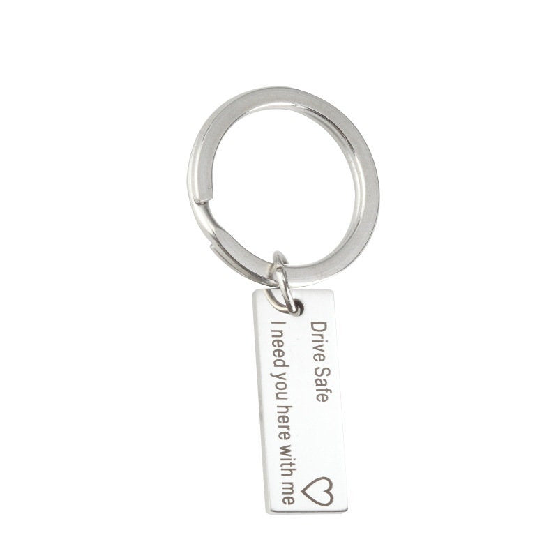 Personalized Keychain, Engraved Stainless Steel Keyring, Quote Keychain, Customized Keychain, Drive Safe Keyring, Father's Day Gift