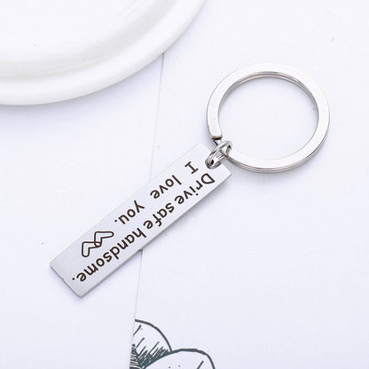 Personalized Keychain, Engraved Stainless Steel Keyring, Quote Keychain, Customized Keychain, Drive Safe Handsome Keyring, Father's Day Gift